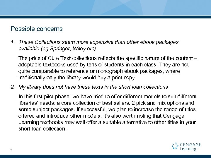 Possible concerns 1. These Collections seem more expensive than other ebook packages available (eg