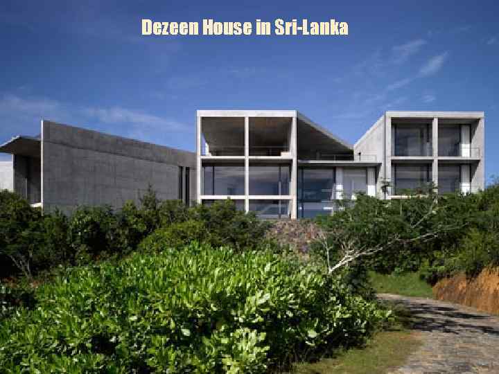 Dezeen House in Sri-Lanka 