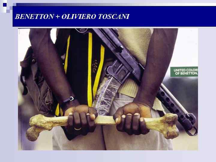 BENETTON + OLIVIERO TOSCANI 