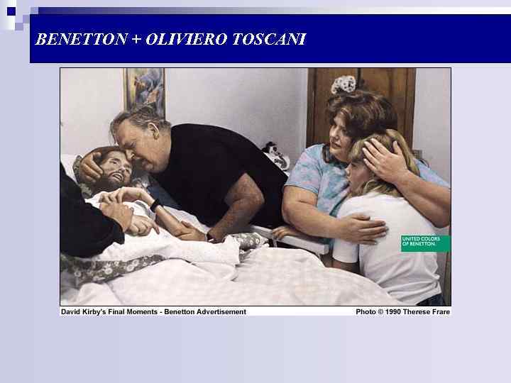 BENETTON + OLIVIERO TOSCANI 