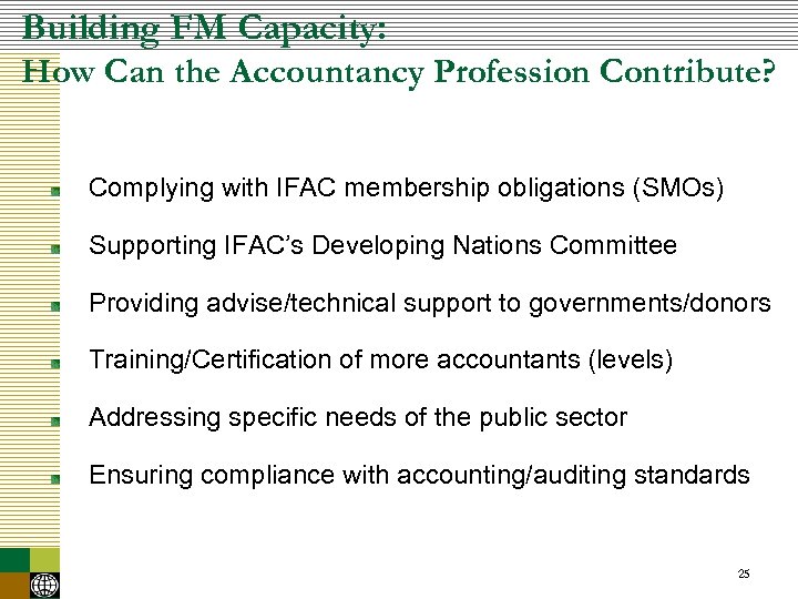 Building FM Capacity: How Can the Accountancy Profession Contribute? Complying with IFAC membership obligations
