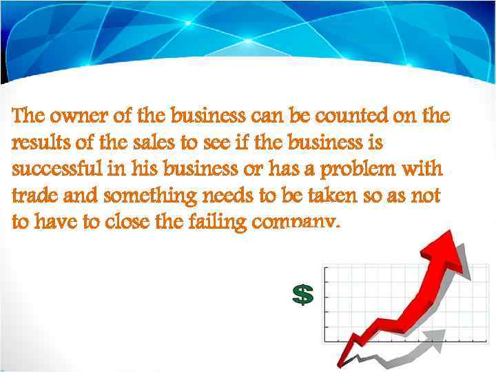 The owner of the business can be counted on the First text if the