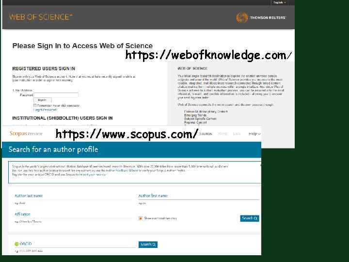 https: //webofknowledge. com/ https: //www. scopus. com/ 