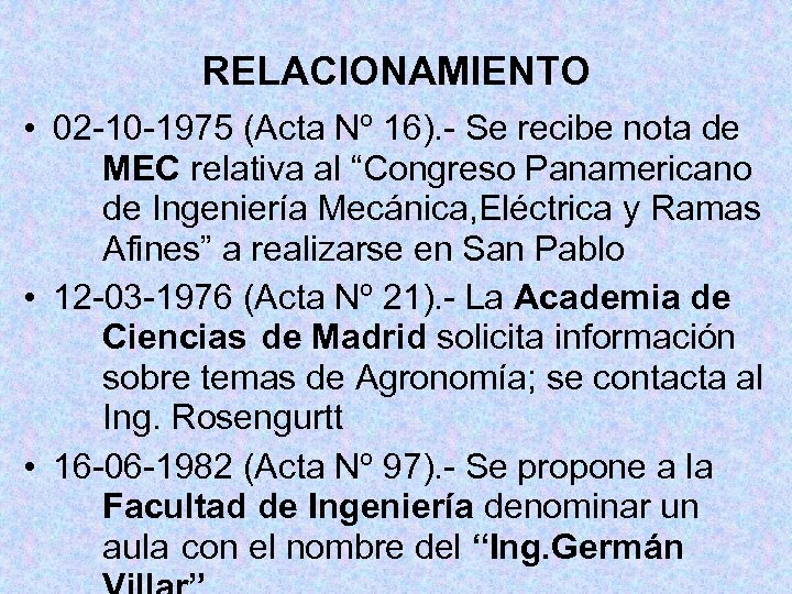 RELACIONAMIENTO • 02 -10 -1975 (Acta Nº 16). - Se recibe nota de MEC