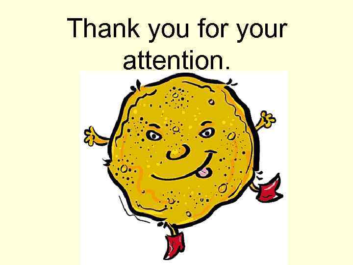 Thank you for your attention. 