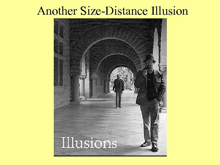 Another Size-Distance Illusion 