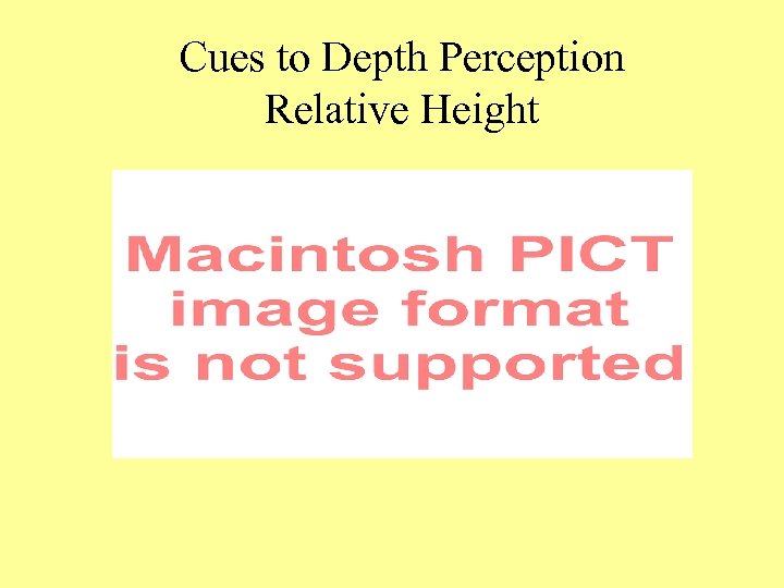 Cues to Depth Perception Relative Height 