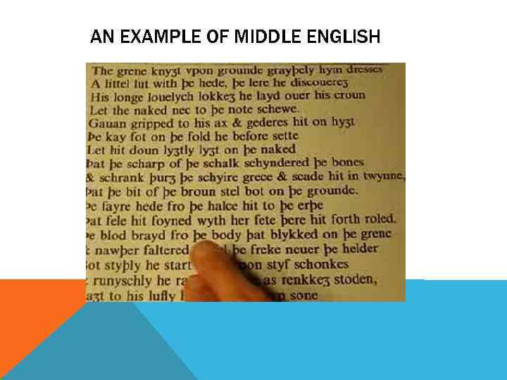 AN EXAMPLE OF MIDDLE ENGLISH 