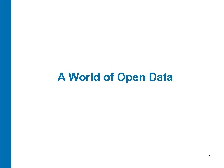 A World of Open Data 2 