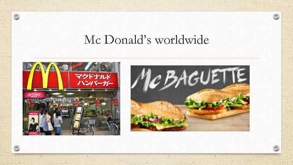 Mc Donald’s worldwide 