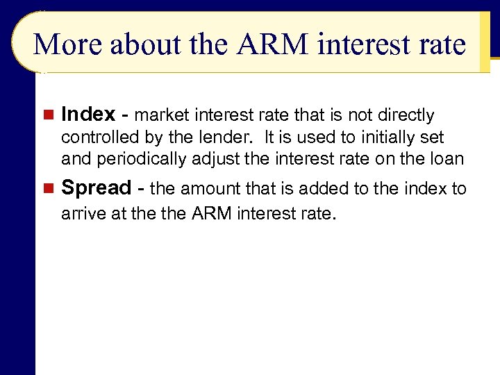 More about the ARM interest rate n Index - market interest rate that is