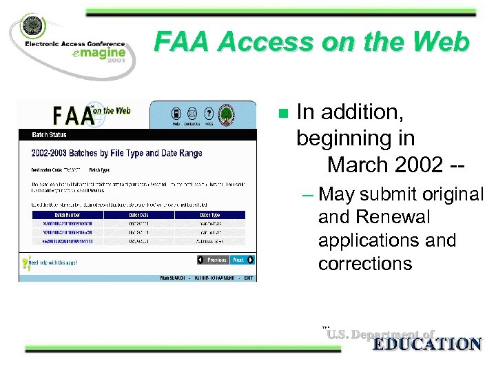 FAA Access on the Web n In addition, beginning in March 2002 -– May