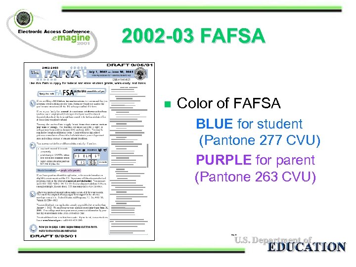2002 -03 FAFSA n Color of FAFSA BLUE for student (Pantone 277 CVU) PURPLE