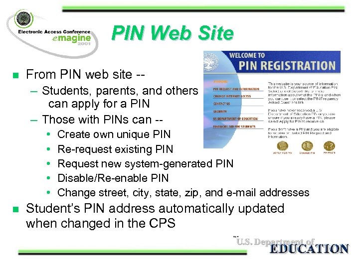 PIN Web Site n From PIN web site -– Students, parents, and others can