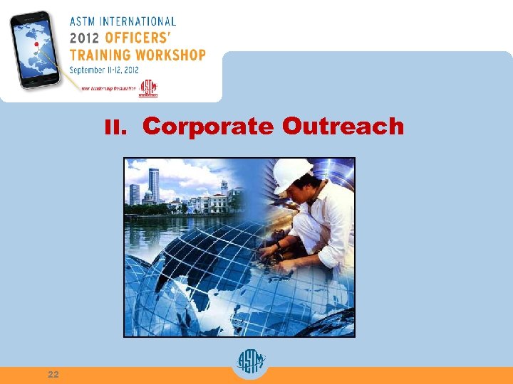 II. Corporate Outreach 22 