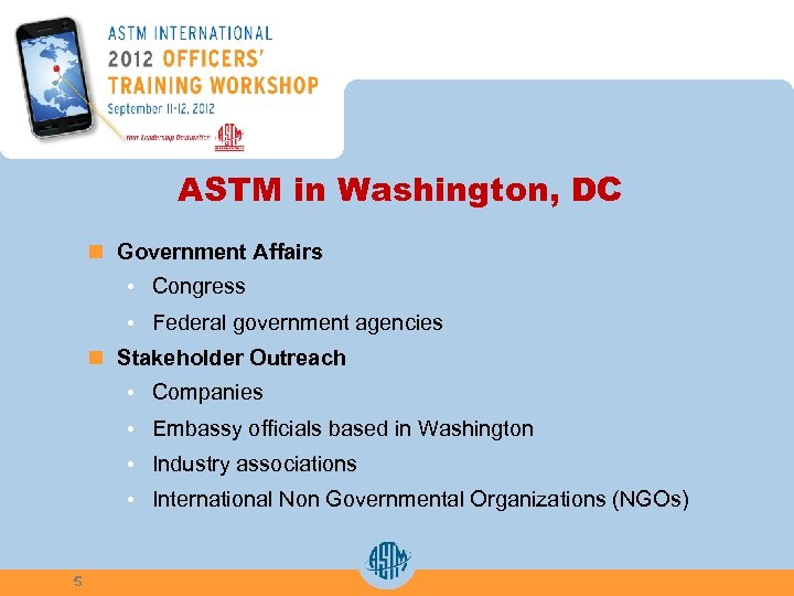 ASTM in Washington, DC n Government Affairs • Congress • Federal government agencies n