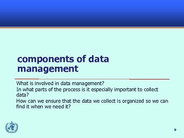 components of data management What is involved in data management? In what parts of