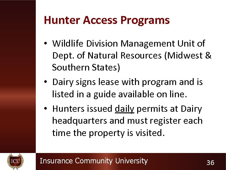 Hunter Access Programs • Wildlife Division Management Unit of Dept. of Natural Resources (Midwest