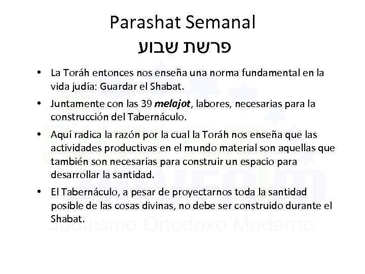 Parashat Semanal פרשת שבוע • La Toráh entonces nos enseña una norma fundamental en