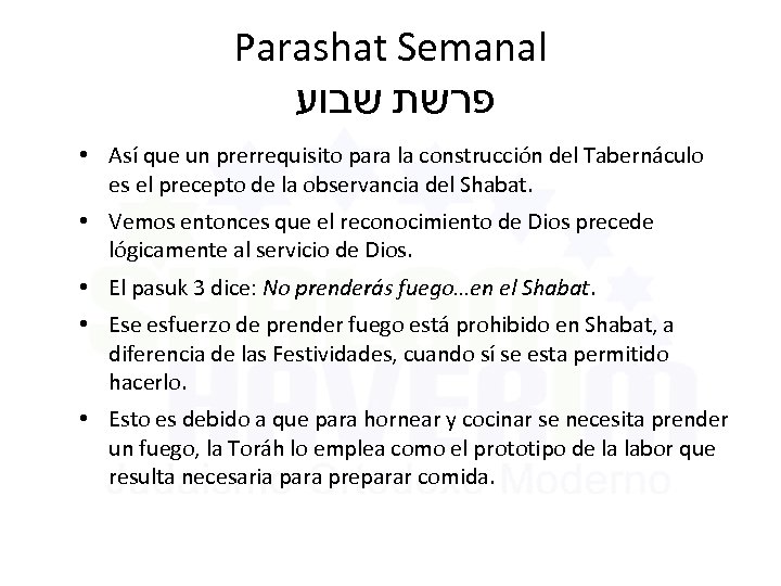 Parashat Semanal פרשת שבוע • Así que un prerrequisito para la construcción del Tabernáculo