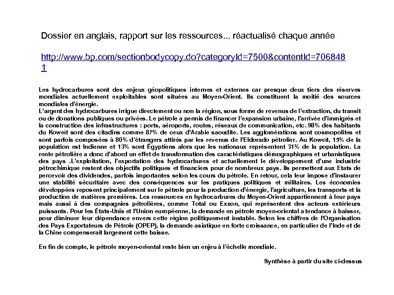 Dossier en anglais, rapport sur les ressources. . . réactualisé chaque année http: //www.