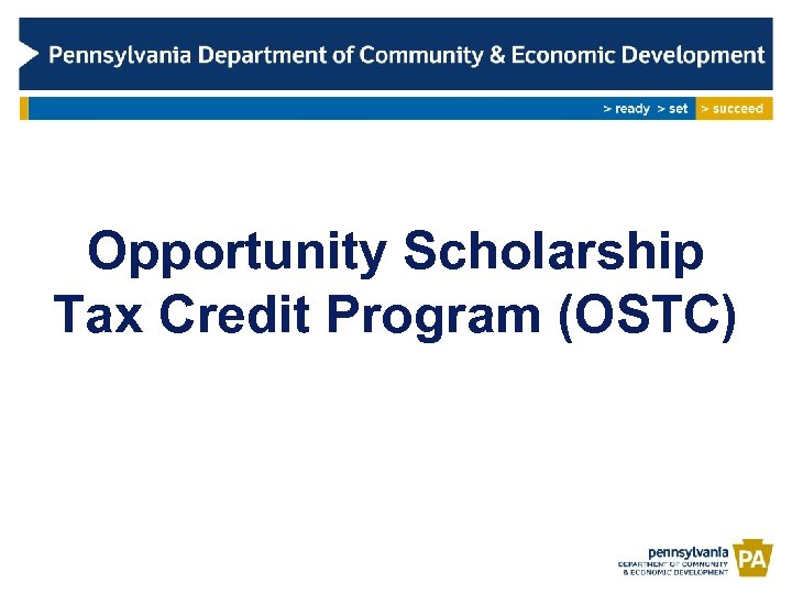 Opportunity Scholarship Tax Credit Program (OSTC) 