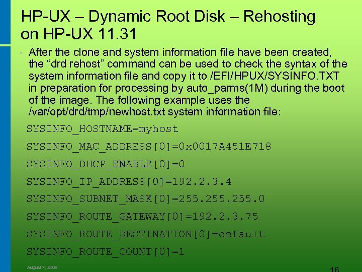 HP-UX – Dynamic Root Disk – Rehosting on HP-UX 11. 31 After the clone