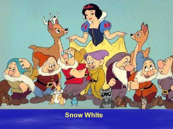 Snow White 