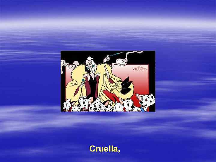 Cruella, 