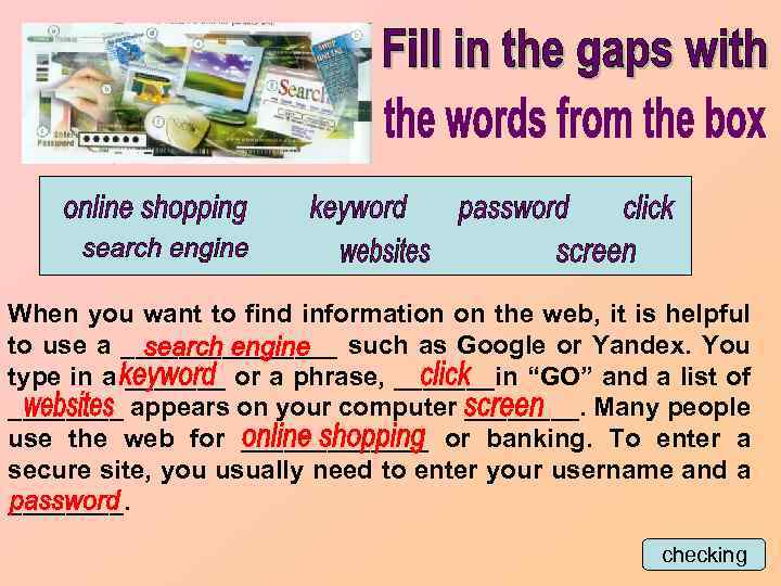 When you want to find information on the web, it is helpful to use