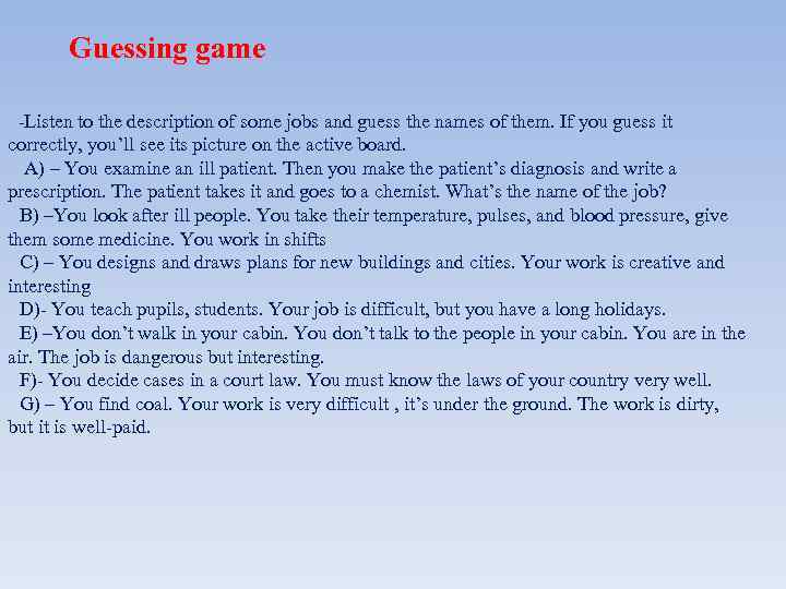 Guessing game -Listen to the description of some jobs and guess the names of