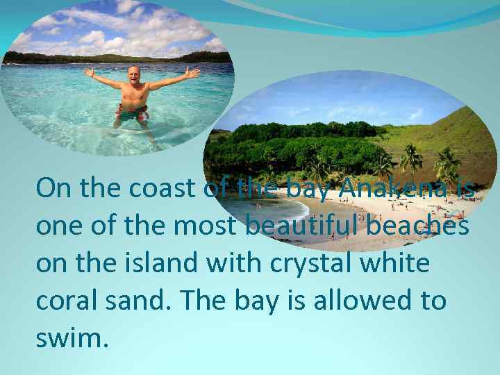 On the coast of the bay Anakena is one of the most beautiful beaches