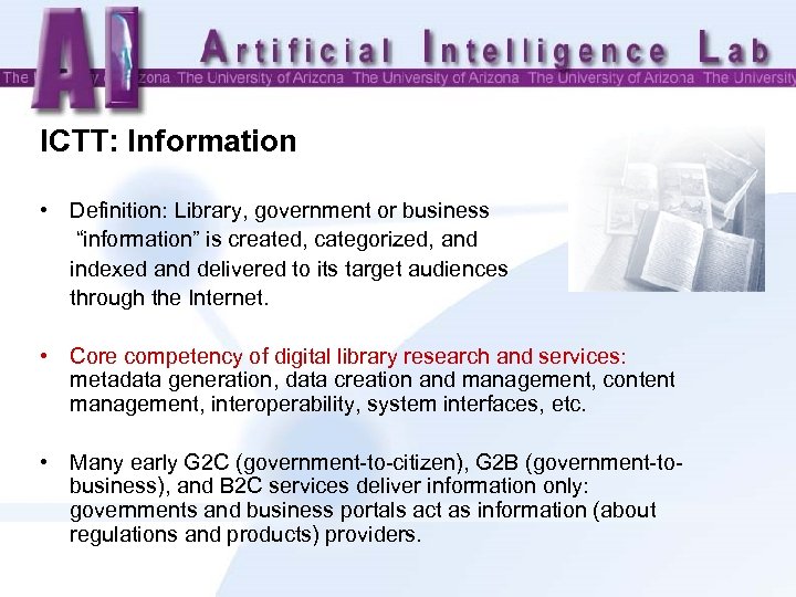 ICTT: Information • Definition: Library, government or business “information” is created, categorized, and indexed