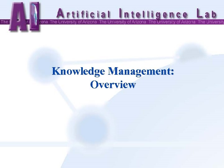 Knowledge Management: Overview 