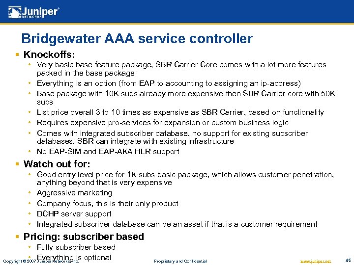 Bridgewater AAA service controller § Knockoffs: • Very basic base feature package, SBR Carrier
