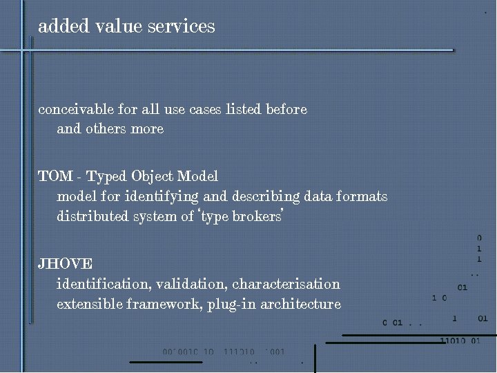 added value services conceivable for all use cases listed before and others more TOM