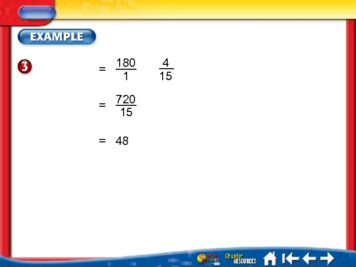 = 180 1 = 720 15 = 48 4 15 