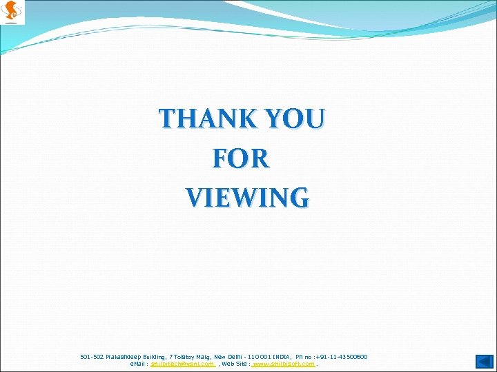 THANK YOU FOR VIEWING 501 -502 Prakashdeep Building, 7 Tolstoy Marg, New Delhi -