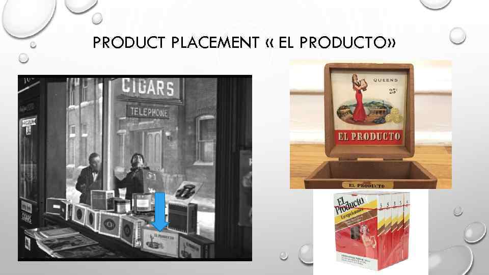 PRODUCT PLACEMENT « EL PRODUCTO» 