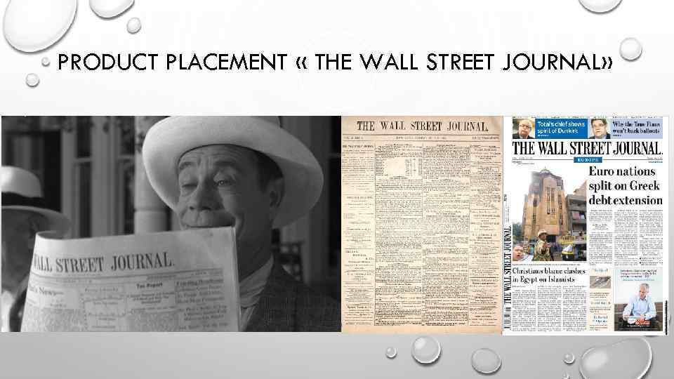 PRODUCT PLACEMENT « THE WALL STREET JOURNAL» 