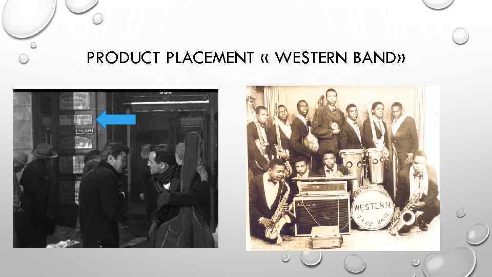 PRODUCT PLACEMENT « WESTERN BAND» 