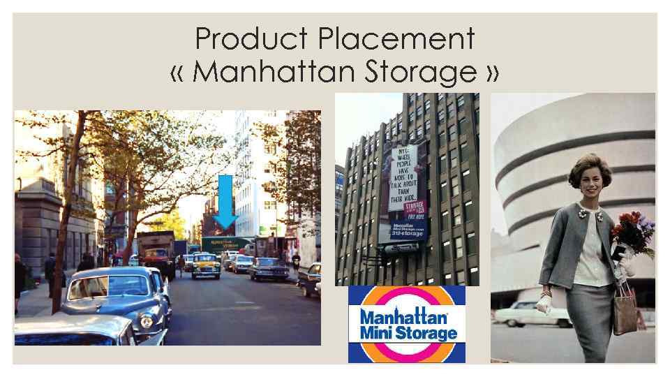 Product Placement « Manhattan Storage » 