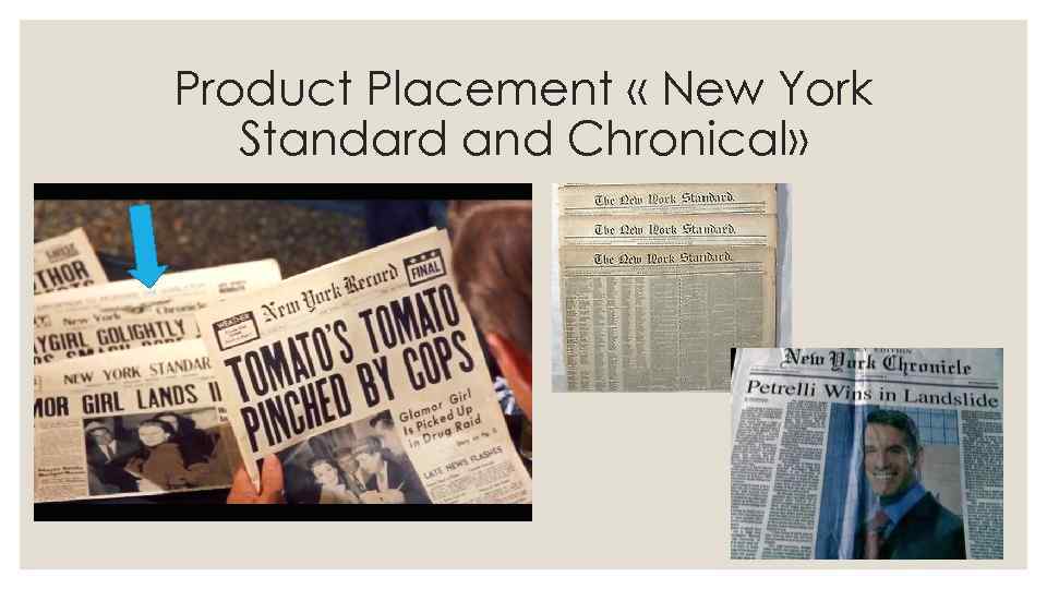 Product Placement « New York Standard and Chronical» 