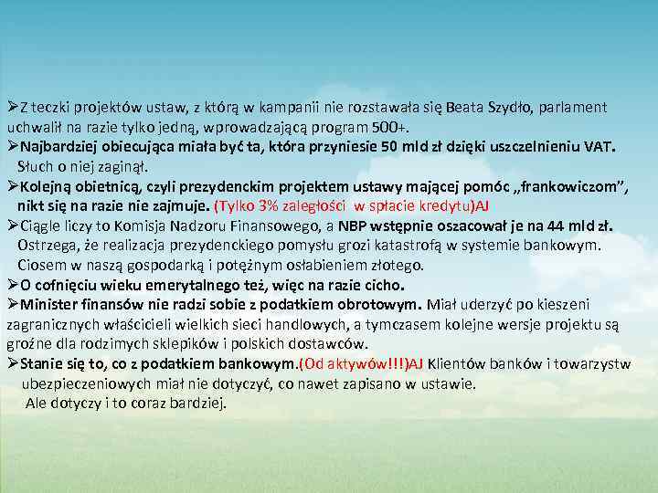 ØZ teczki projektów ustaw, z którą w kampanii nie rozstawała się Beata Szydło, parlament