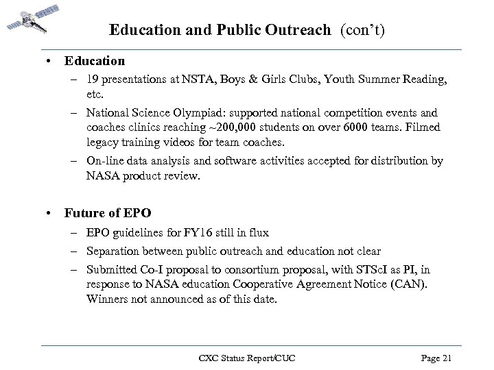 Education and Public Outreach (con’t) • Education – 19 presentations at NSTA, Boys &