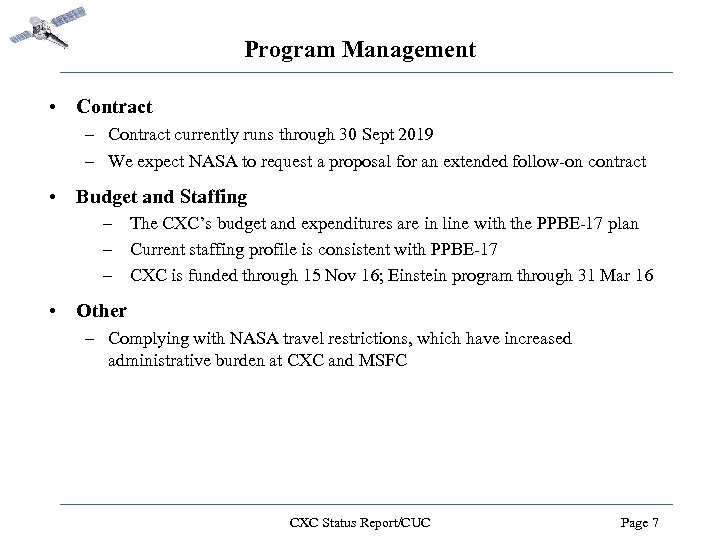 Program Management • Contract – Contract currently runs through 30 Sept 2019 – We