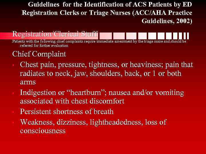 Guidelines for the Identification of ACS Patients by ED Registration Clerks or Triage Nurses