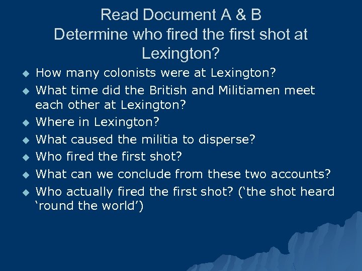 Read Document A & B Determine who fired the first shot at Lexington? u