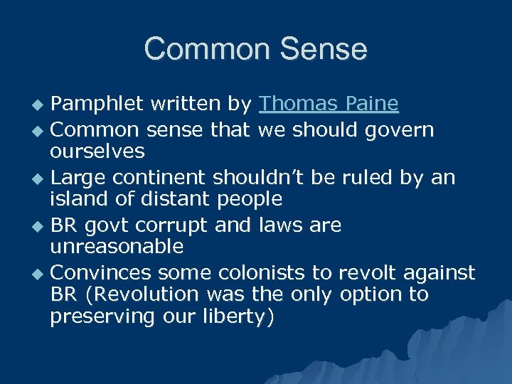 Common Sense Pamphlet written by Thomas Paine u Common sense that we should govern