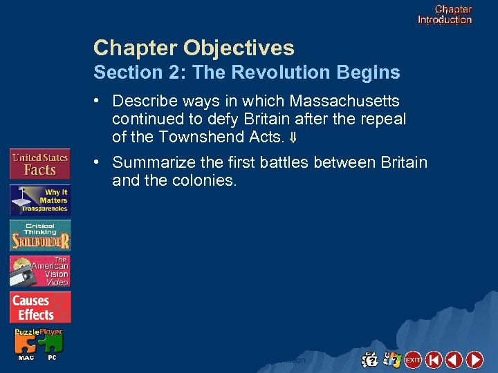 Chapter Objectives Section 2: The Revolution Begins • Describe ways in which Massachusetts continued